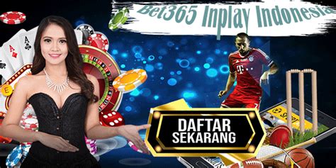 Streaming at Bet365: Mengapa In-Play Betting tidak sempurna tanpa Streaming Live