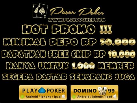 PasarPoker: Agen Judi Poker Dan Domino Online Tanpa Robot