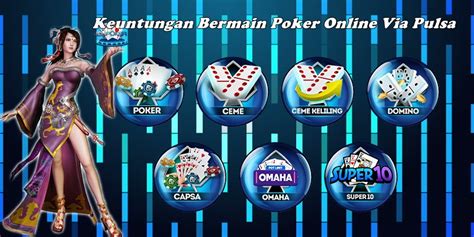 Deposit Via Pulsa Telkomsel, XL, Tri, dan Indosat: Alternatif untuk Mengisi Saldo Akun Judi IDN Poker