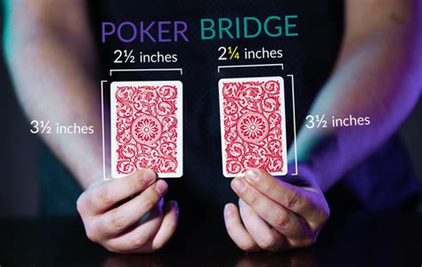 Poker Size Cards vs Bridge Size Cards