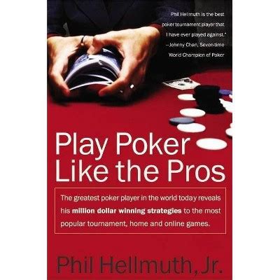 Buku “Play Poker Like the Pros” oleh Phil Hellmuth: Tinjauan dan Kritikan