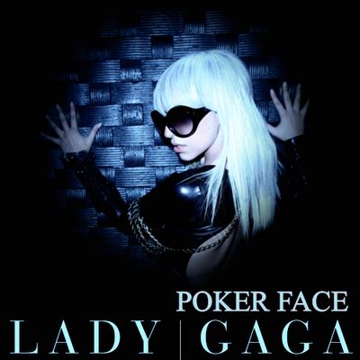 Lady Gaga: Poker Face