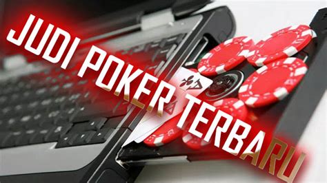 Agen Poker Online: Apa itu dan Bagaimana Cara Kerjanya