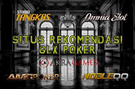 Poker GLX Play: The First LIVE Games in Indonesia