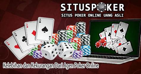 Kelebihan dan Kekurangan Bermain Judi Poker Online