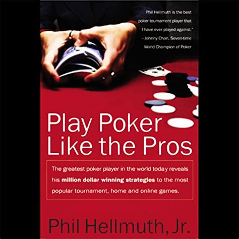 Belajar Bermain Poker Seperti Profesional dengan “Play Poker Like the Pros