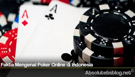 Menghadapi Keberuntungan dengan Bermain Poker Online