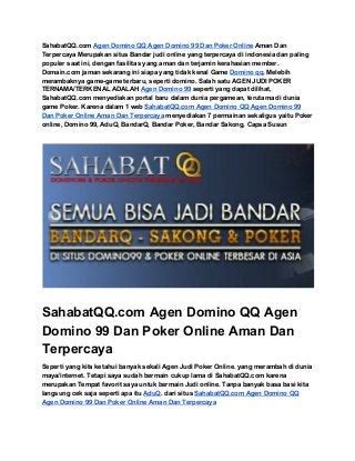 SahabatQQ Asia: Agen Domino QQ, Agen Domino 99, dan Poker Online Aman dan Terpercaya