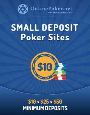 Top 5 Low Deposit Poker Sites – Minimum Deposits Online