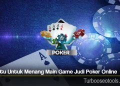 Trik Jitu Menang Judi Poker: Cara Bermain Poker untuk Pemula