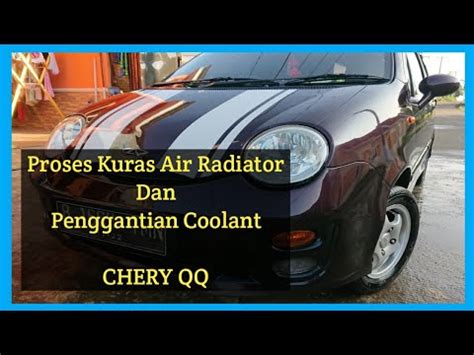 Mengatasi Masalah Overheating pada Chery QQ