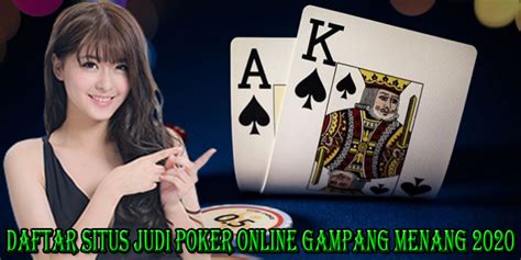 situs judi poker gampang menang