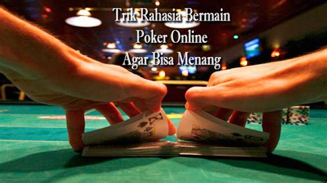 Cara Bermain Poker: Kombinasi Kartu dan Variannya