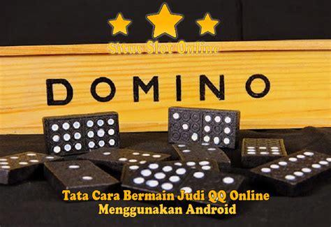 Domino QQ: Trik dan Tips untuk Menjadi Pemain yang Berhasil