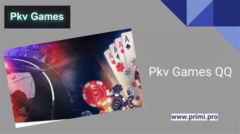 PKV Games Aplikasi QQ Online: 2022