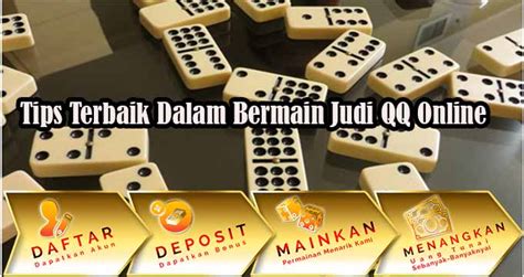 Menjadi Pemain Berpengalaman di Judi DominoQQ: Tips dan Trik untuk Memenangkan Permainan